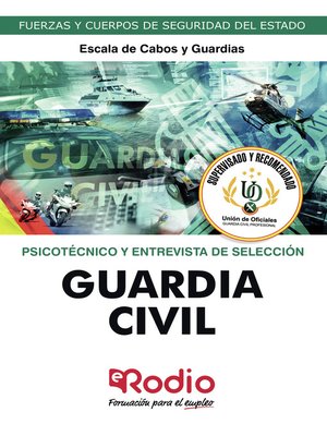 cover image of Guardia Civil. Escala de Cabos y Guardias. Psicotécnico y Entrevista de Selección